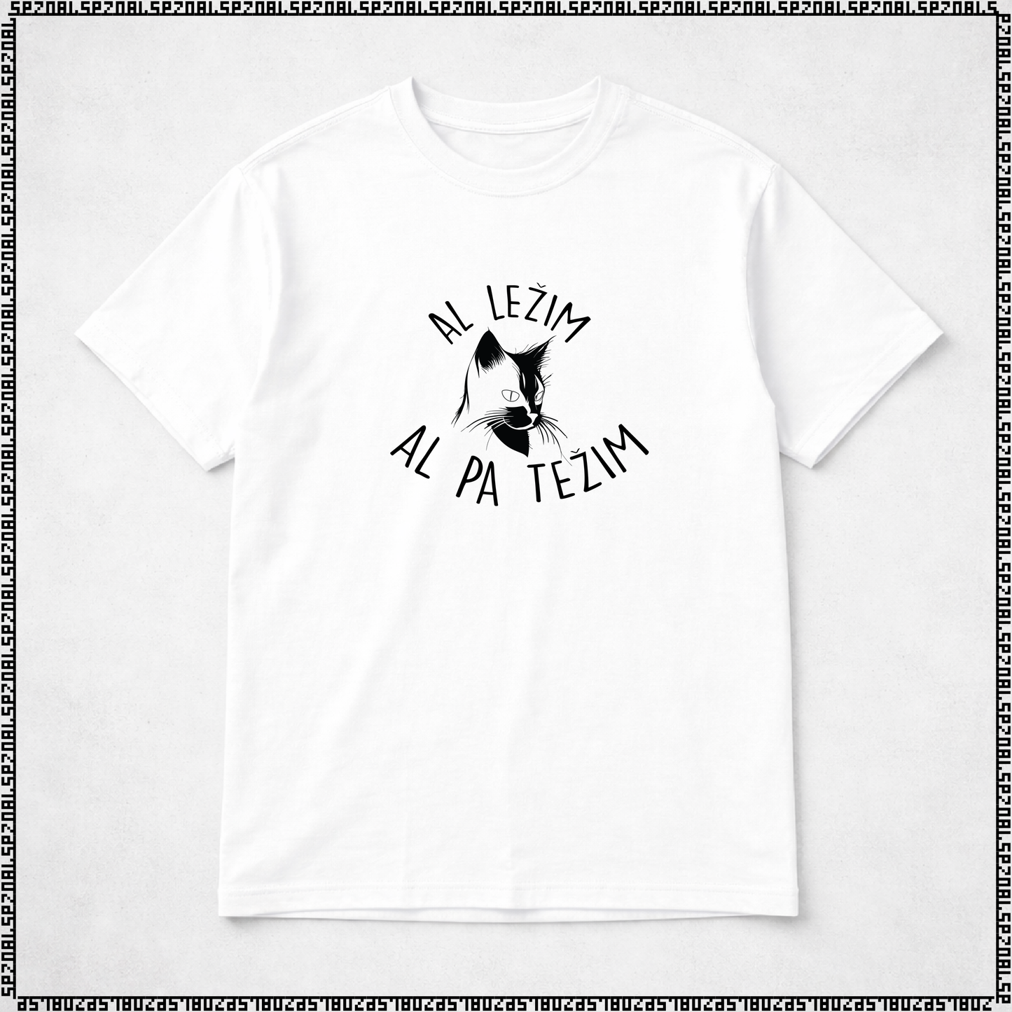 majica "al ležim al pa težim"