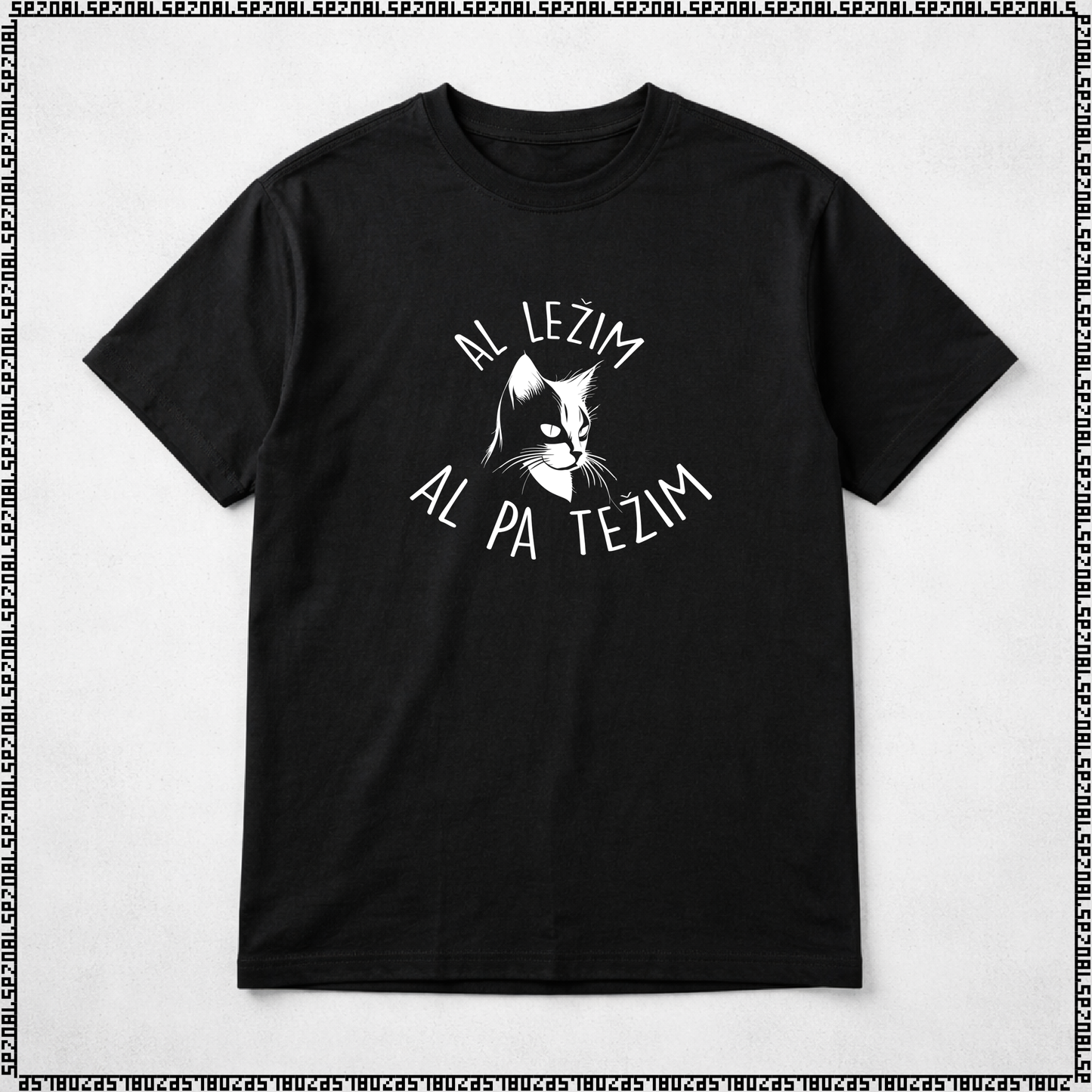 majica "al ležim al pa težim"