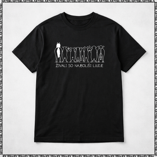 majica "živali so najboljši ljudje"