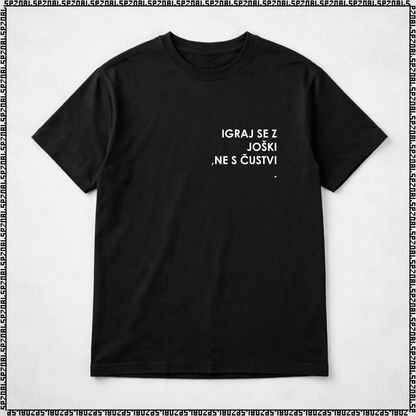 majica "igraj se z joški, ne s čustvi"