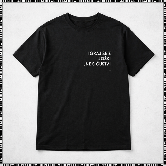 majica "igraj se z joški, ne s čustvi"