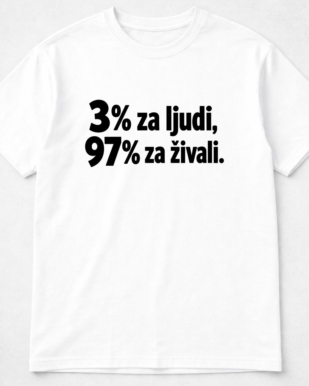 majica "3 procente za ljudi 97 za živali"