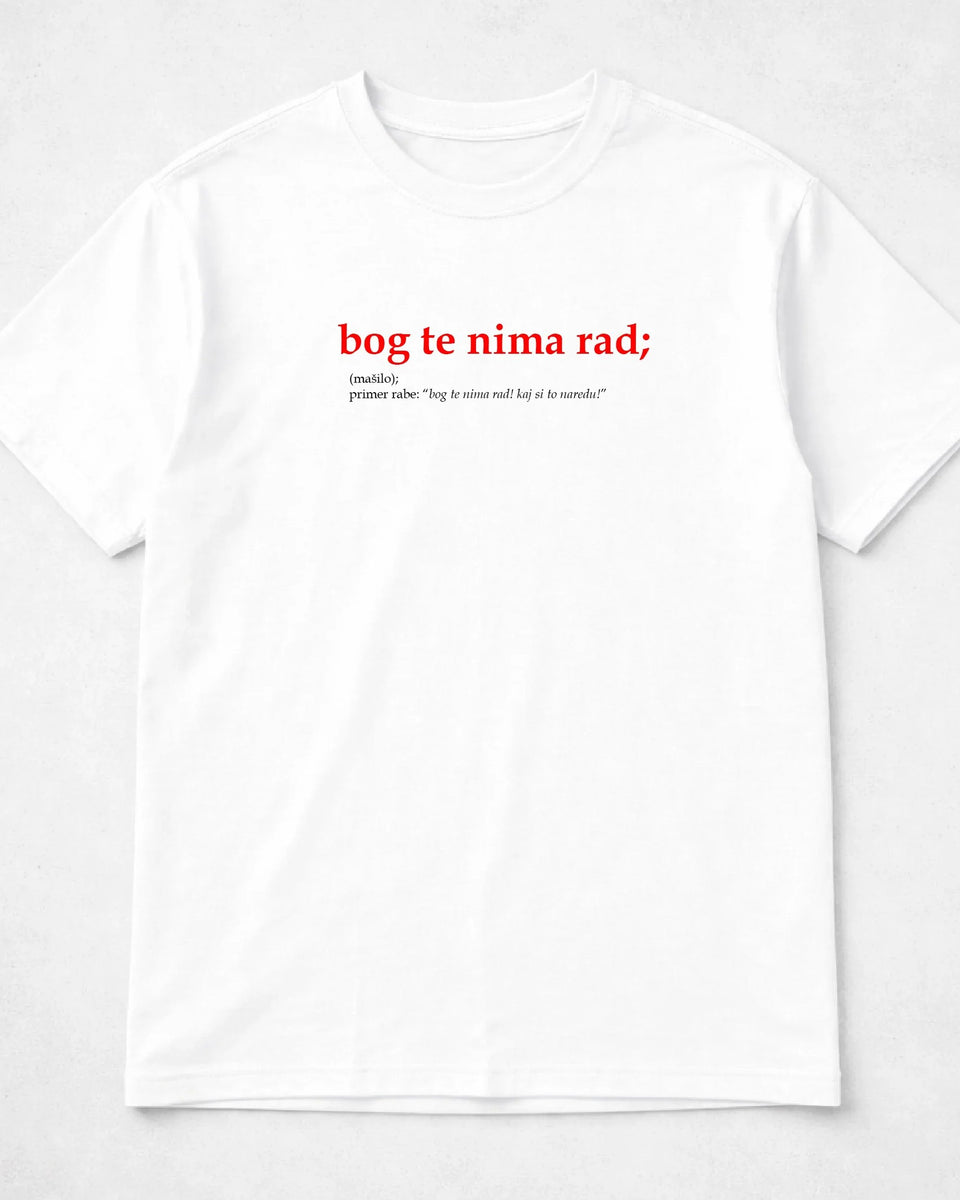 majica "bog te nima rad"