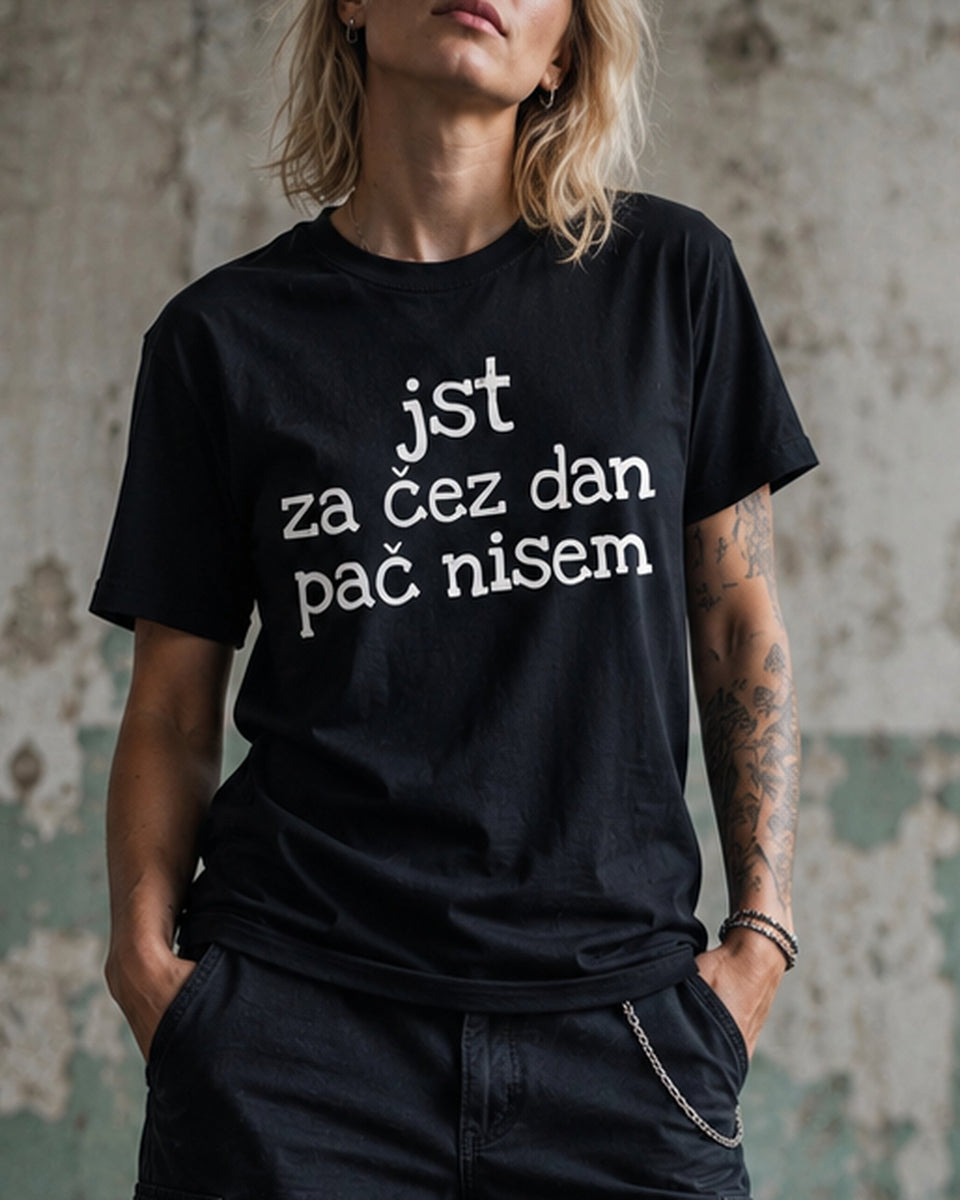 majica "jst za čez dan pač nisem"