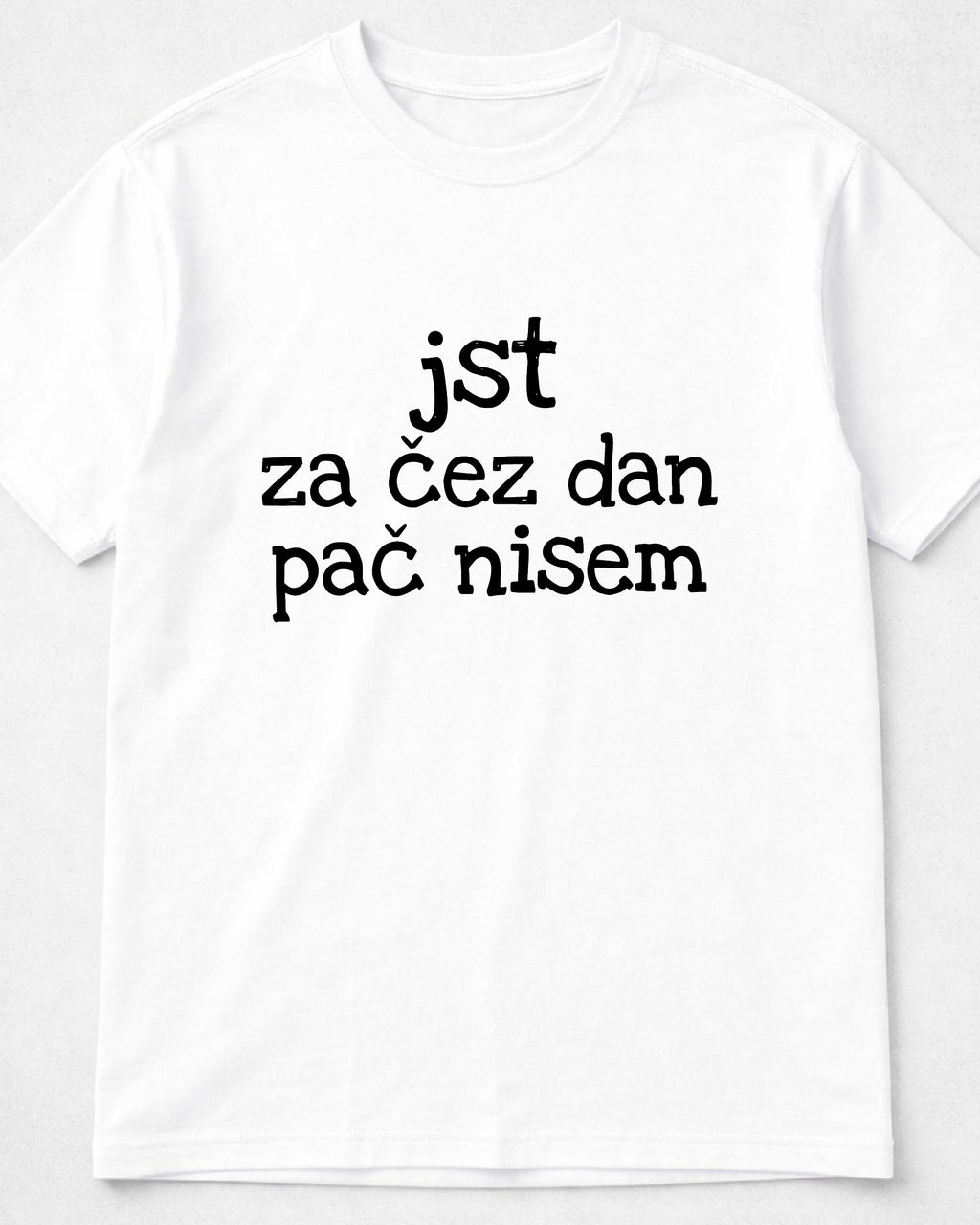 majica "jst za čez dan pač nisem" - mockup bel