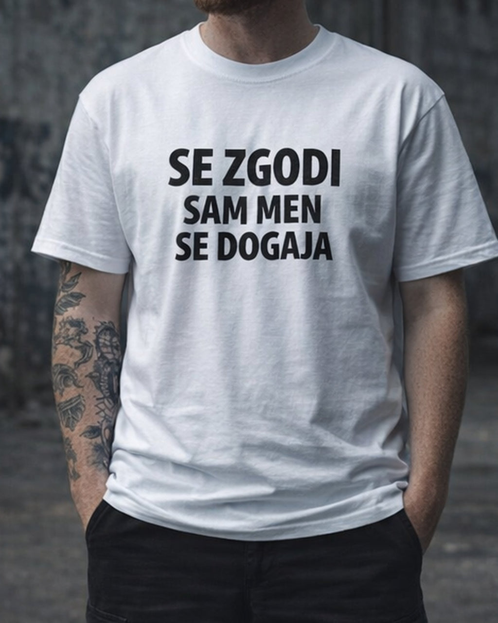 majica "se zgodi, sam men se dogaja"