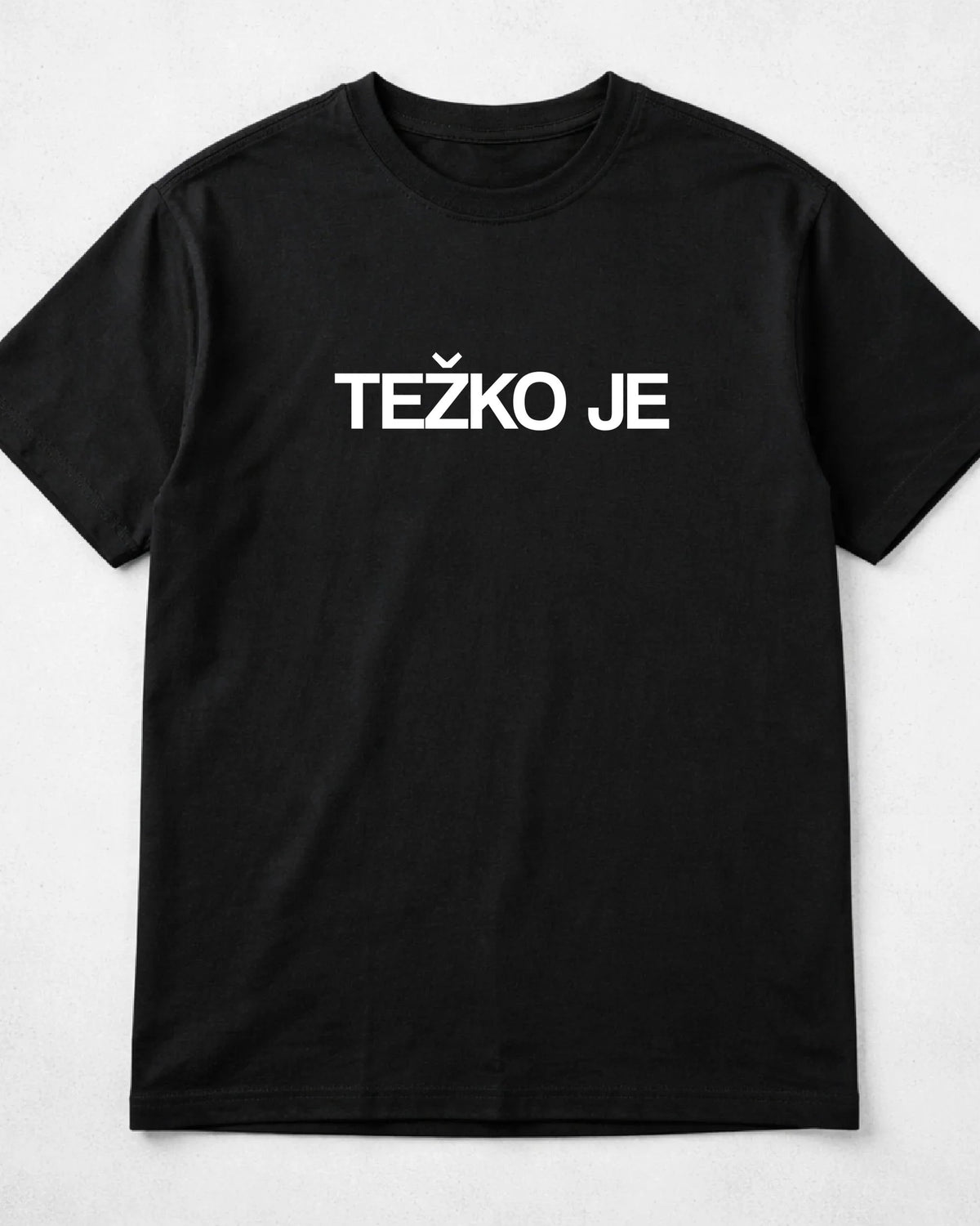 majica "težko je"