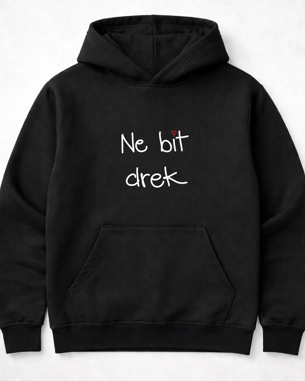 pulover s kapuco "ne bit drek"