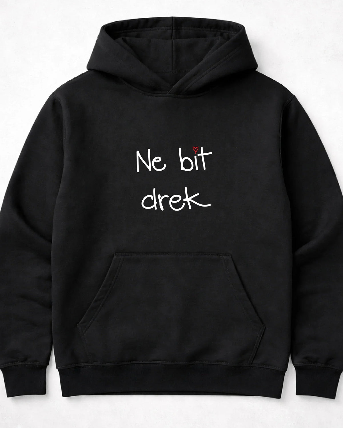 pulover s kapuco "ne bit drek"