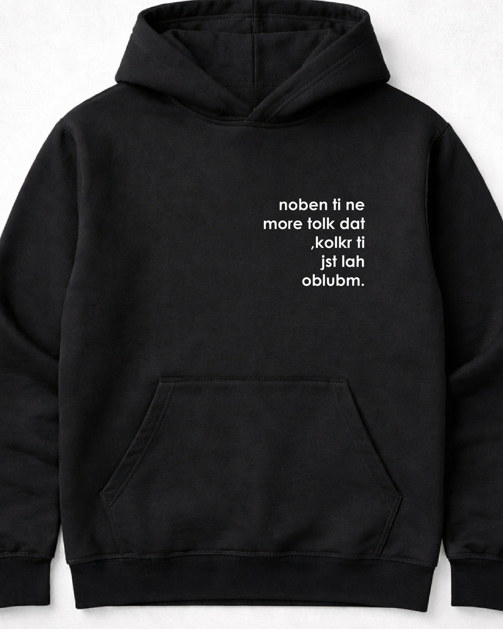 pulover s kapuco "noben ti ne more tolk dat, kolkr ti jst lah oblubm." - mockup črn