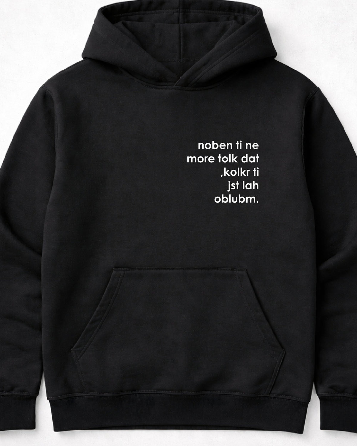 pulover s kapuco "noben ti ne more tolk dat, kolkr ti jst lah oblubm." - mockup črn