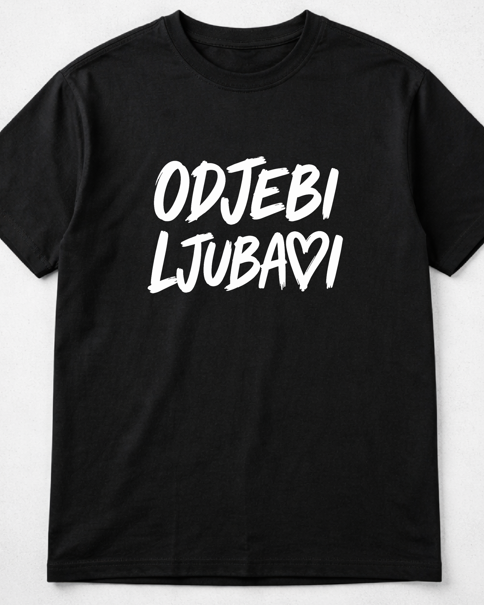 majica "odjebi ljubavi"