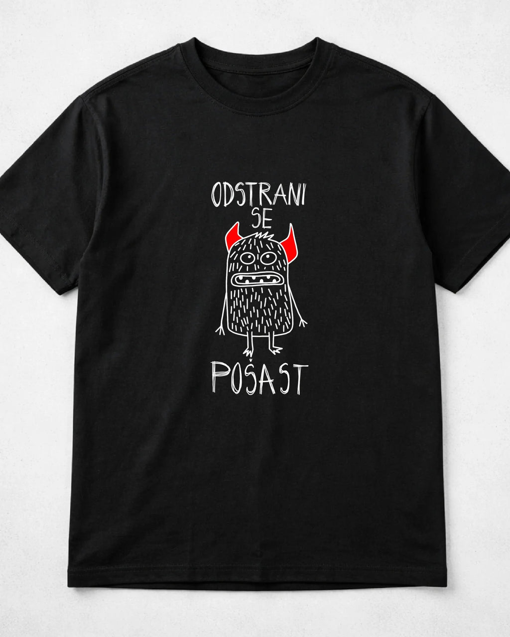 majica "odstrani se pošast"