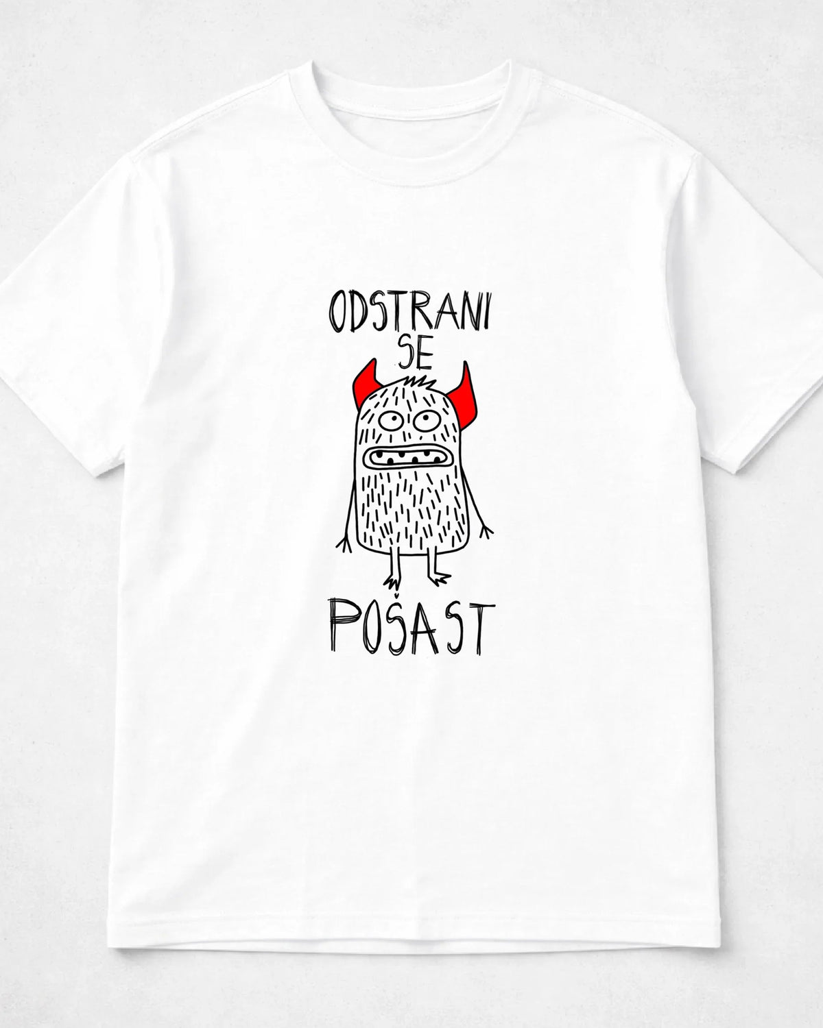 majica "odstrani se pošast"