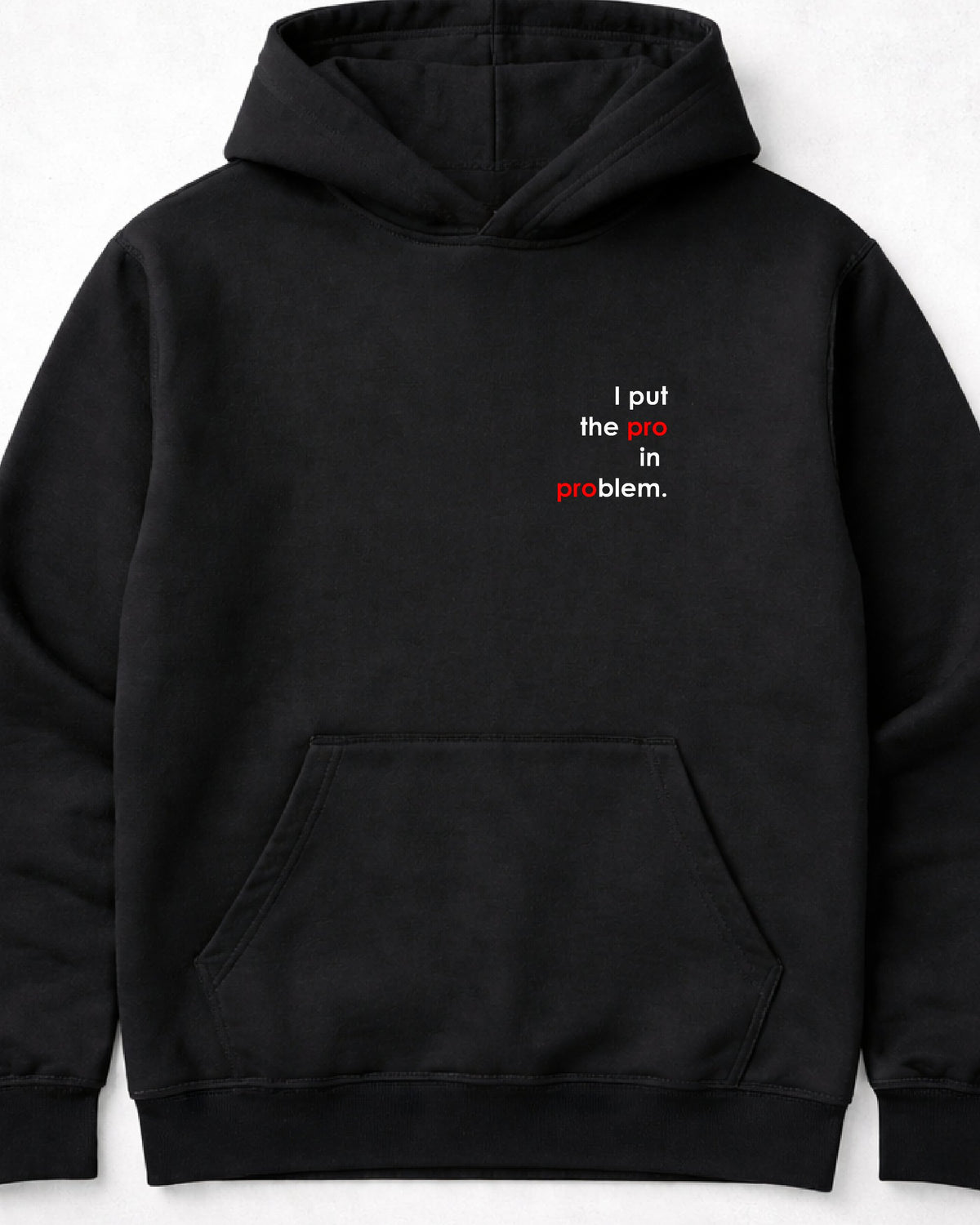 pulover s kapuco "i put the pro in problem" - mockup črn