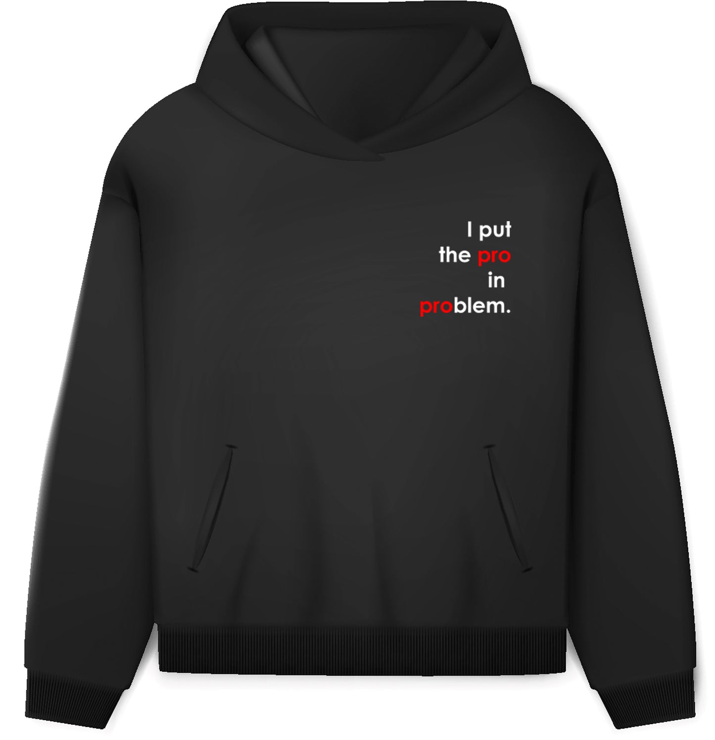 problem hoodie