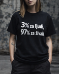 majica "3 procente za ljudi 97 za živali"