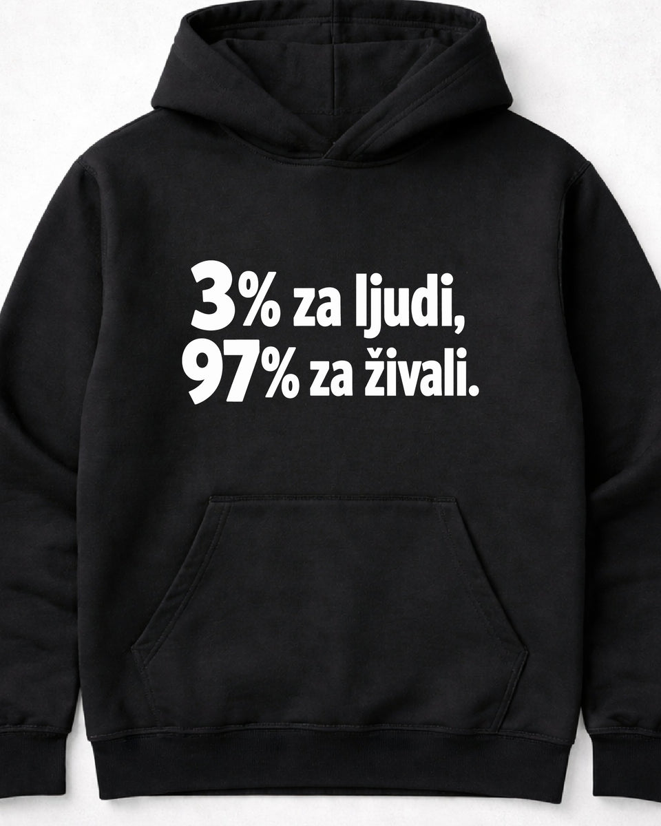 pulover s kapuco "3 procente za ljudi 97 za živali"