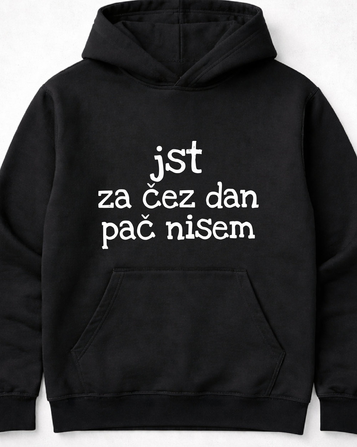 pulover s kapuco "jst za čez dan pač nisem"