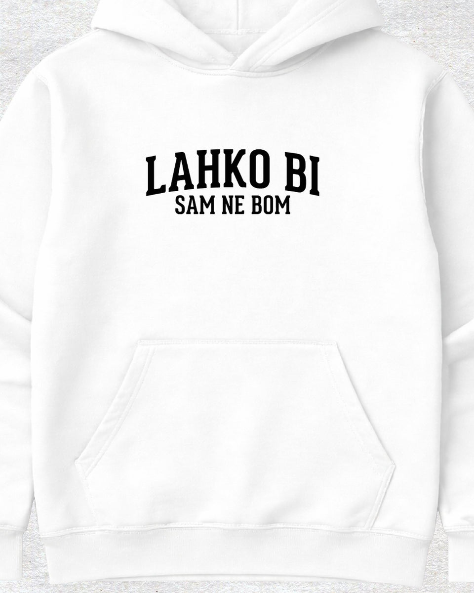pulover s kapuco "lahko bi, sam ne bom"