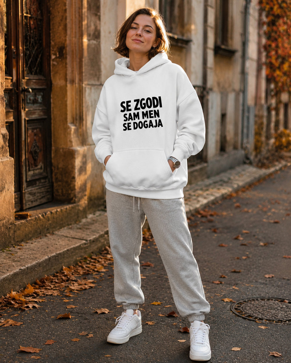 pulover s kapuco "se zgodi, sam men se dogaja" - lifestyle bel