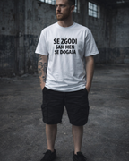 majica "se zgodi, sam men se dogaja"