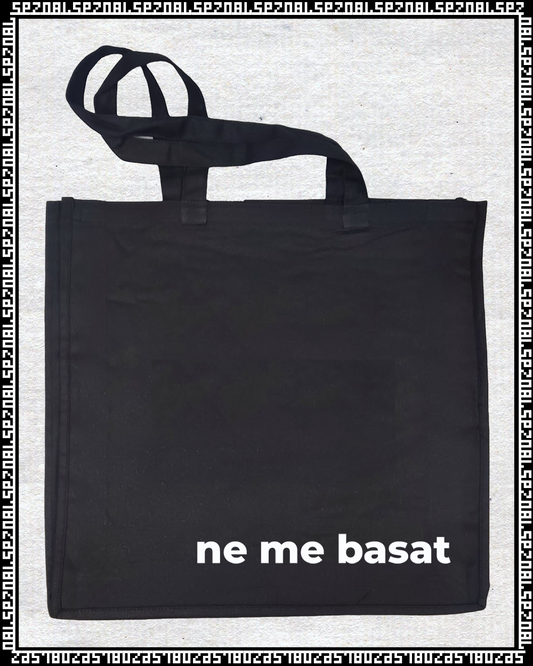 nakupovalna vreča "ne me basat"