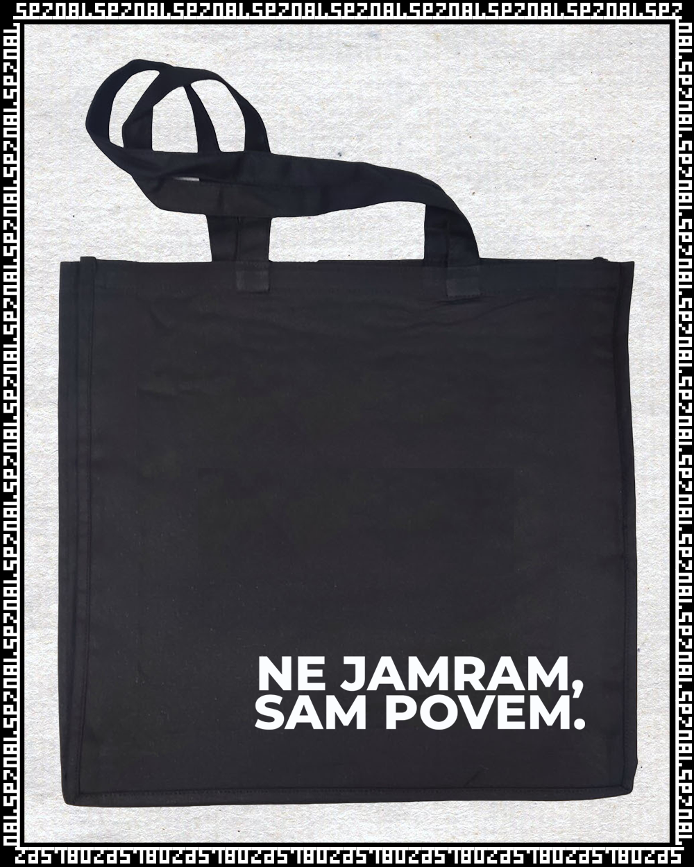 nakupovalna vreča "ne jamram, sam povem."