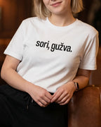 majica "sori, gužva."