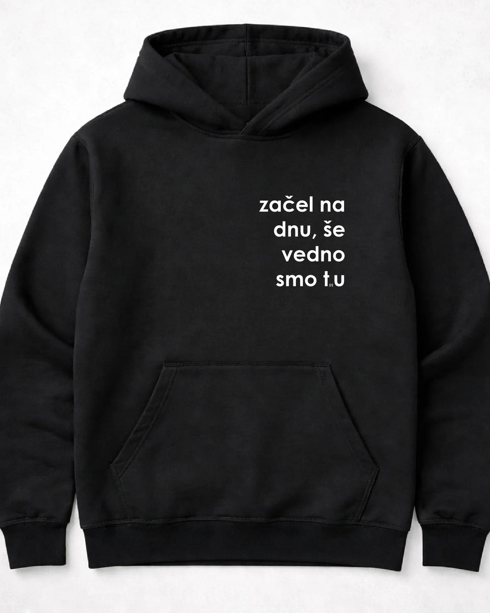 pulover s kapuco "začel na dnu, še vedno smo tru"